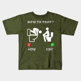 How To Poop Kids T-Shirt